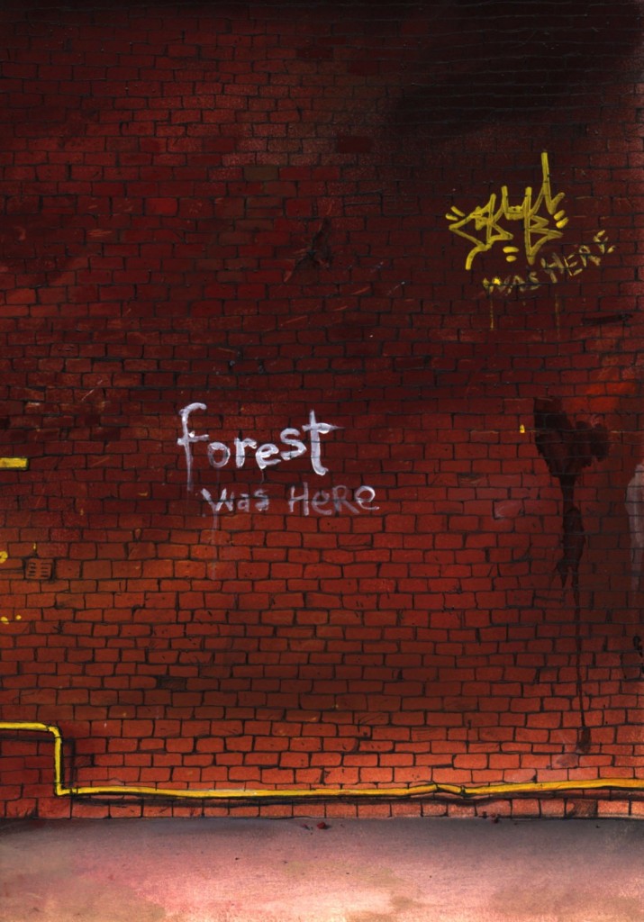 Forest was here